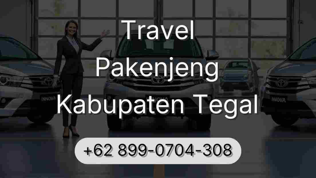 Travel Pakenjeng Kabupaten Tegal