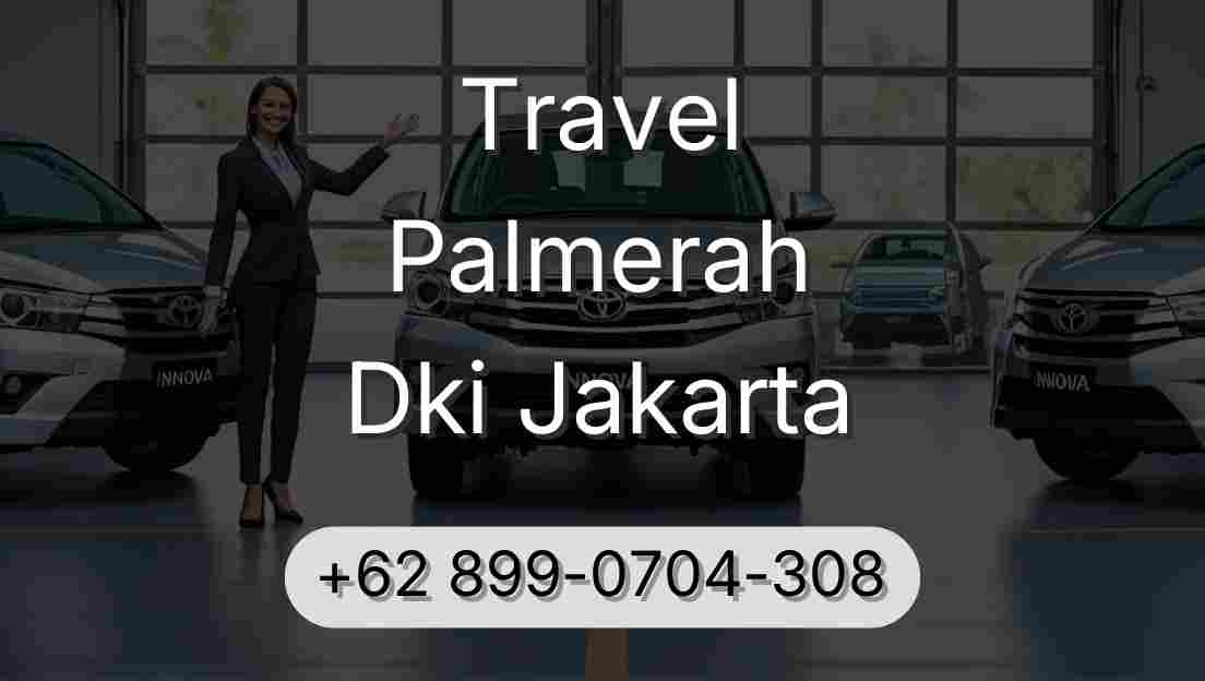 Travel Palmerah Dki Jakarta