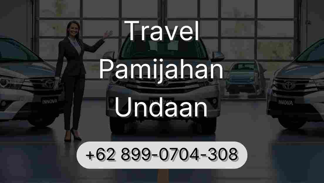 Travel Pamijahan Undaan