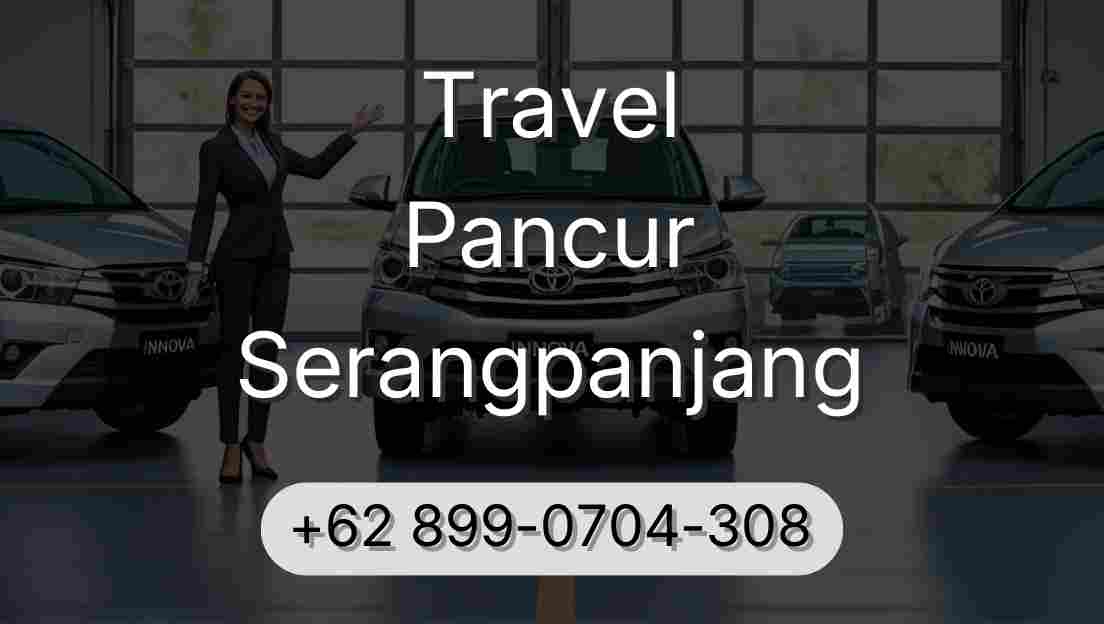 Travel Pancur Serangpanjang