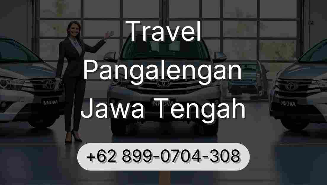 Travel Pangalengan Jawa Tengah