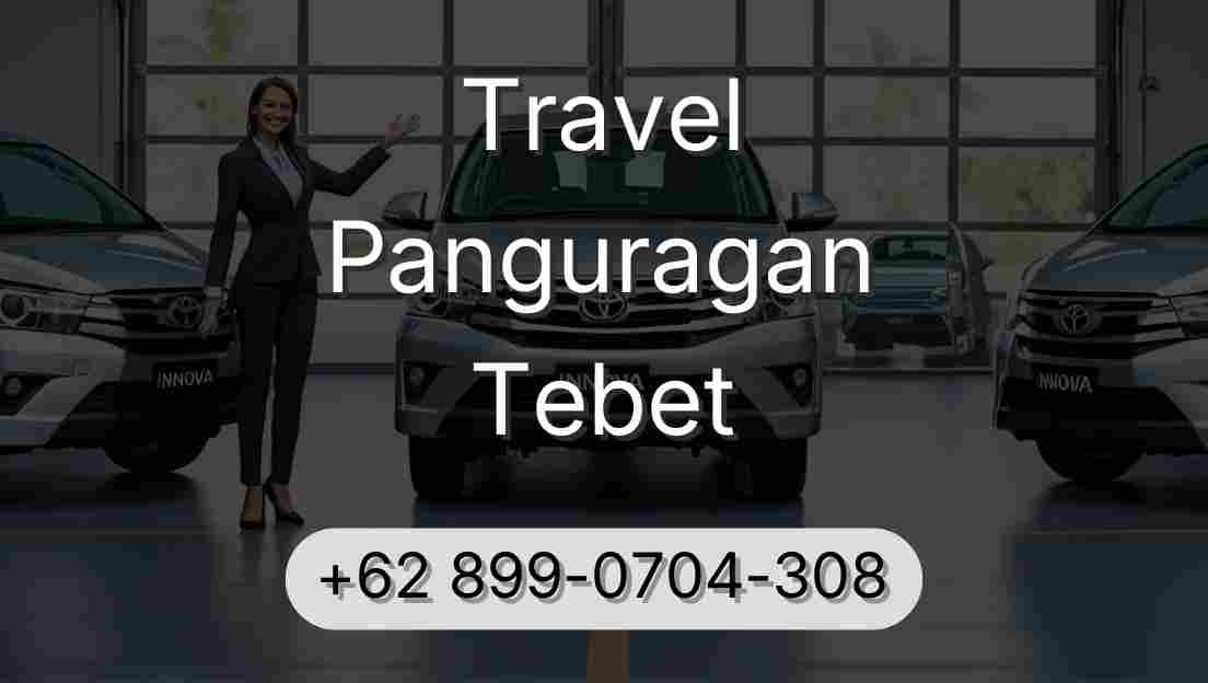 Travel Panguragan Tebet