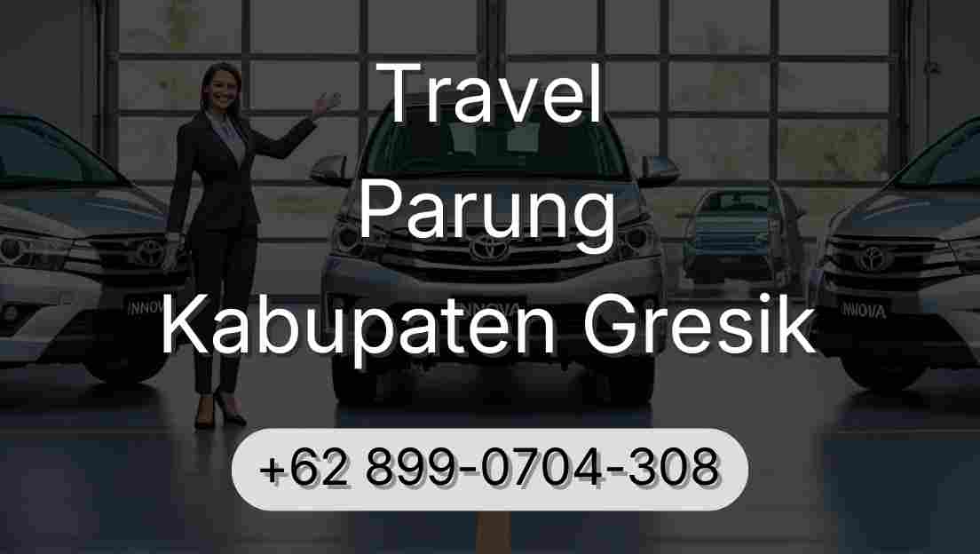 Travel Parung Kabupaten Gresik