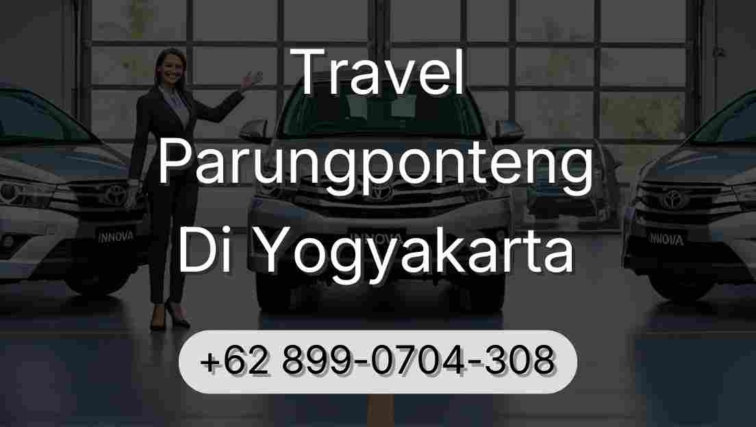 Travel Parungponteng Di Yogyakarta