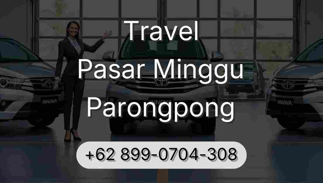 Travel Pasar Minggu Parongpong