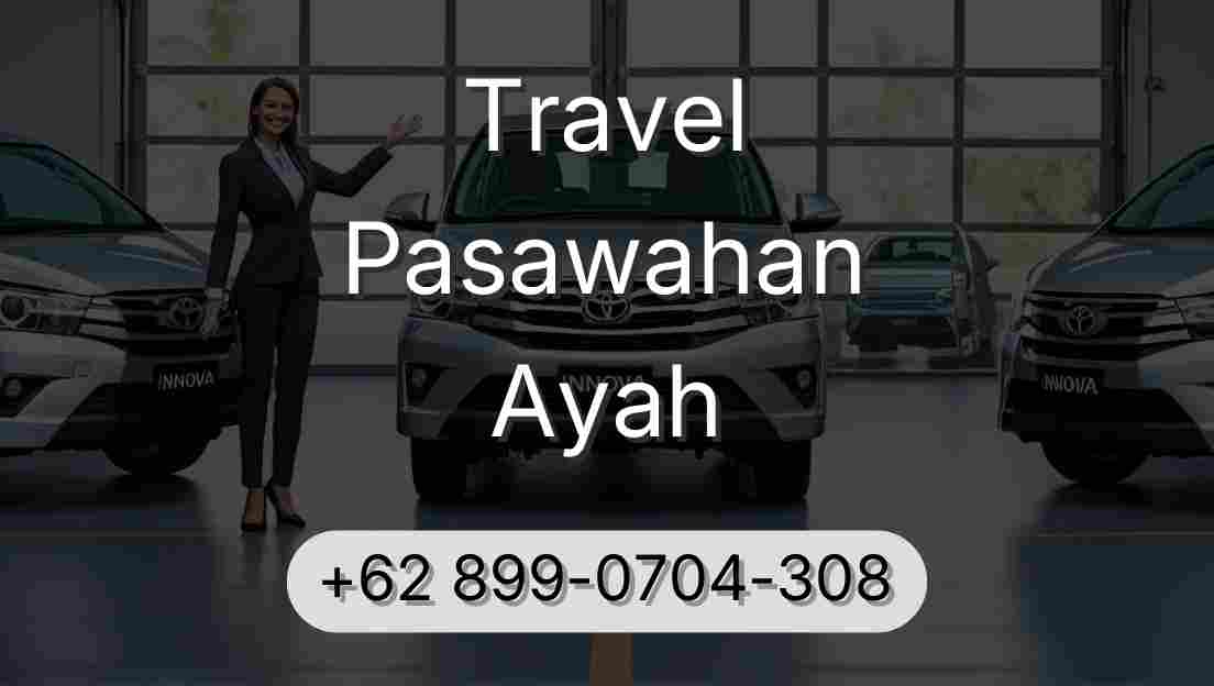 Travel Pasawahan Ayah