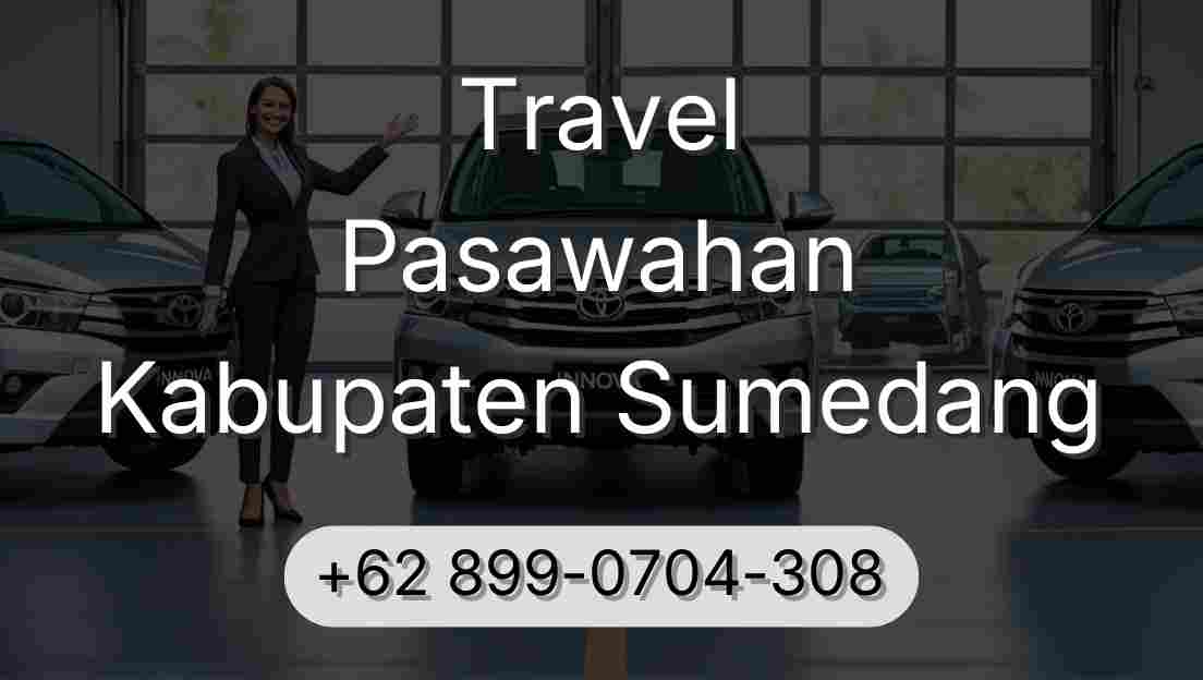 Travel Pasawahan Kabupaten Sumedang
