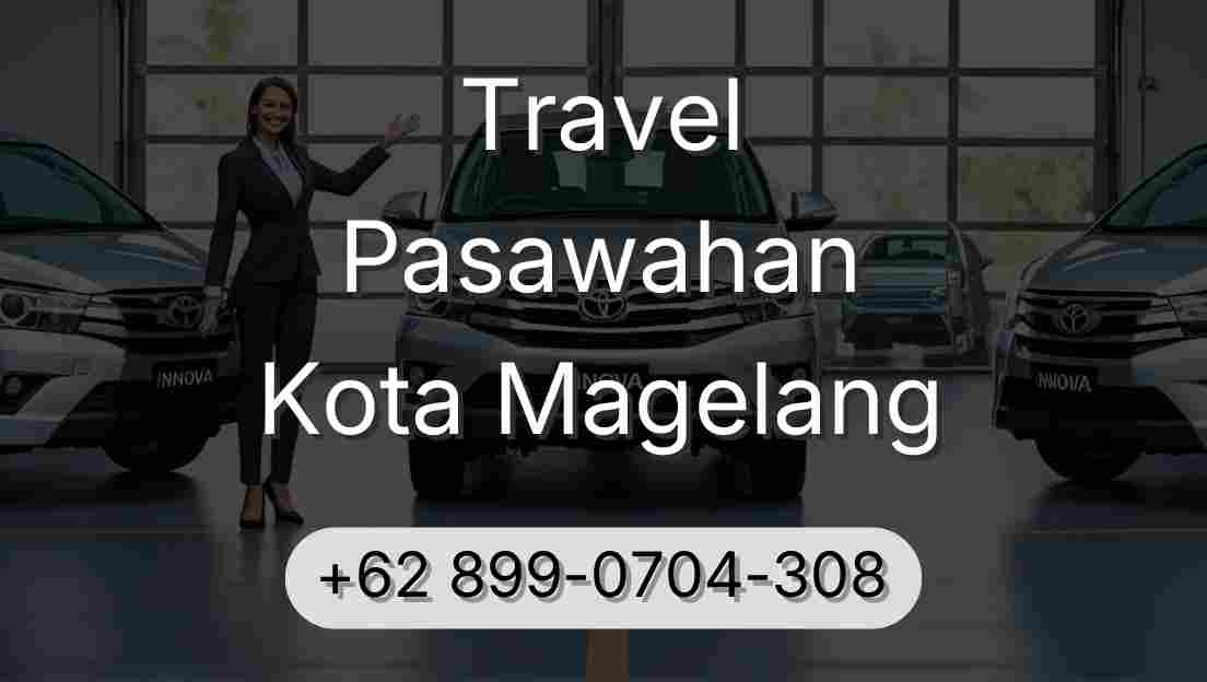 Travel Pasawahan Kota Magelang
