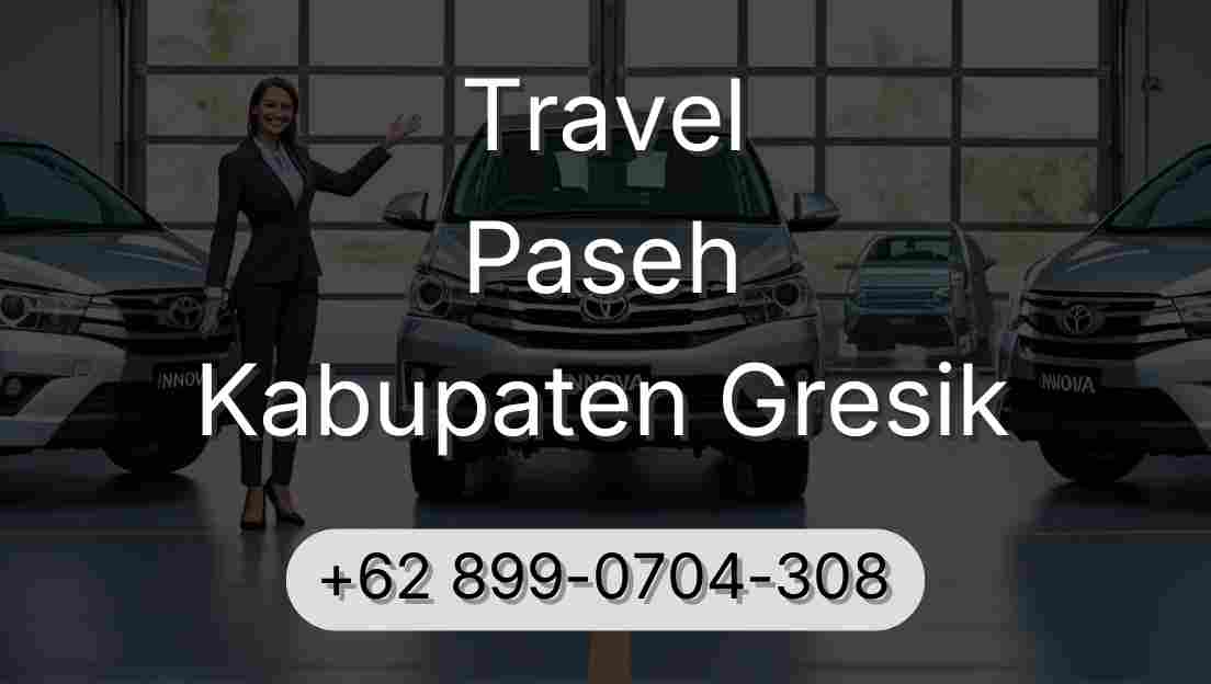 Travel Paseh Kabupaten Gresik