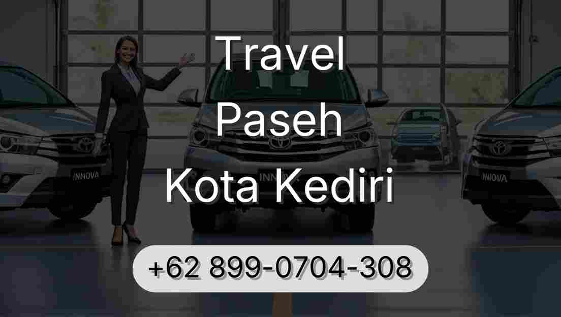 Travel Paseh Kota Kediri