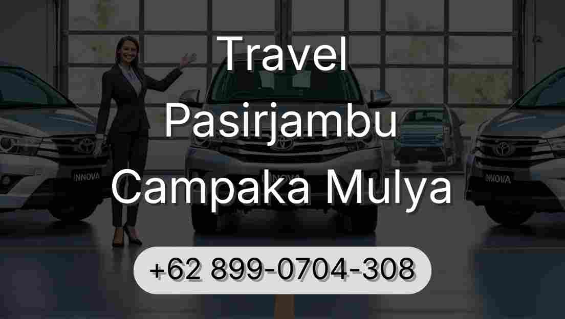 Travel Pasirjambu Campaka Mulya