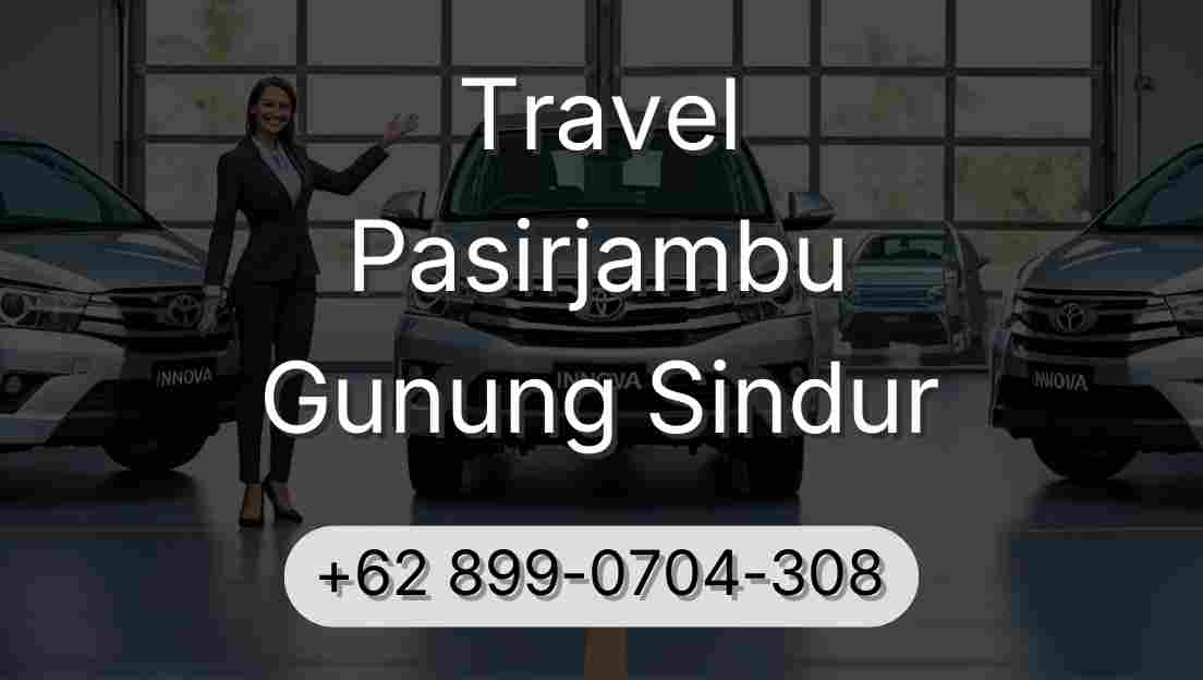 Travel Pasirjambu Gunung Sindur
