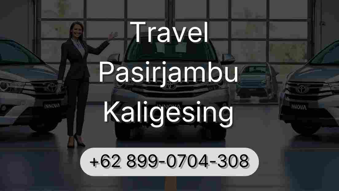 Travel Pasirjambu Kaligesing