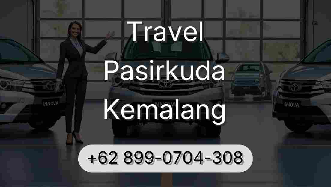 Travel Pasirkuda Kemalang