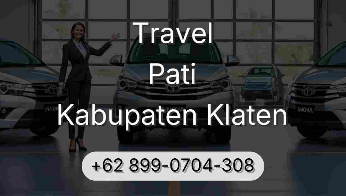 Travel Pati Kabupaten Klaten
