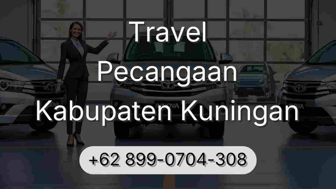 Travel Pecangaan Kabupaten Kuningan
