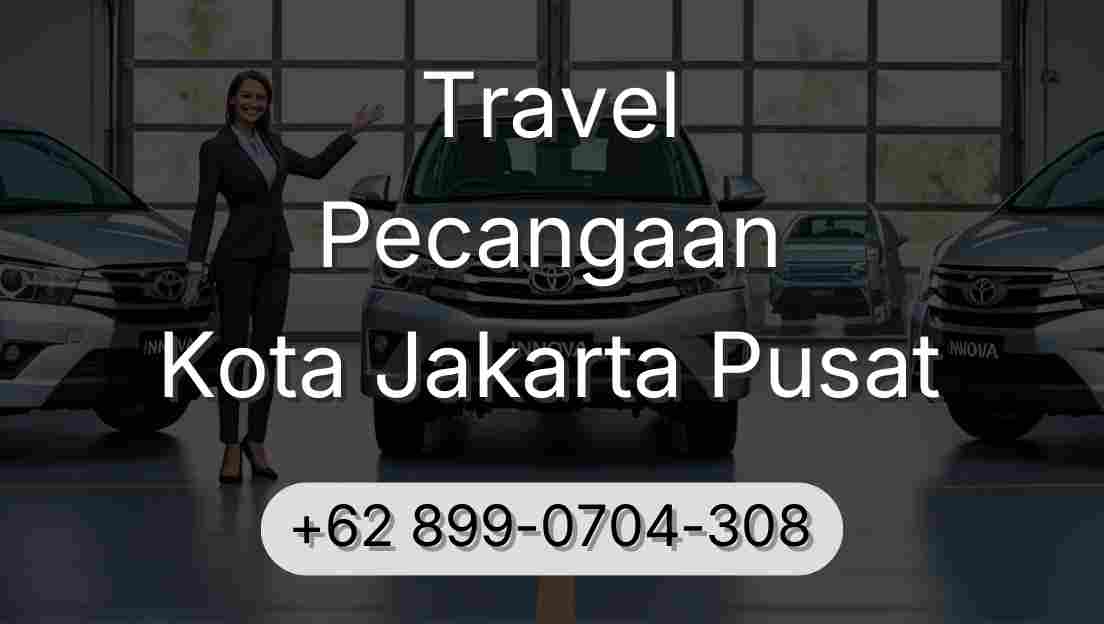Travel Pecangaan Kota Jakarta Pusat