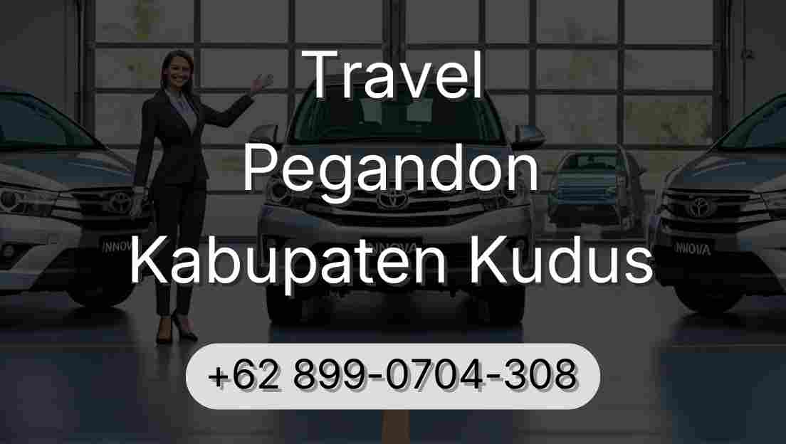Travel Pegandon Kabupaten Kudus