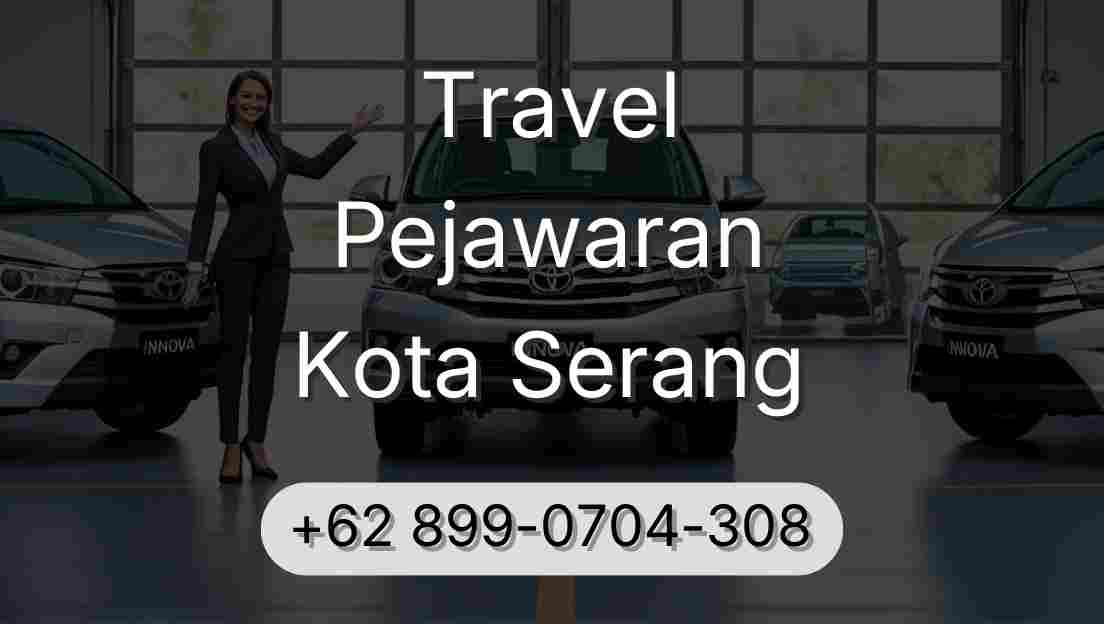 Travel Pejawaran Kota Serang