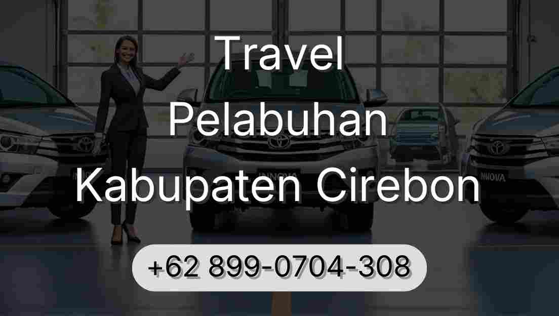 Travel Pelabuhan Kabupaten Cirebon
