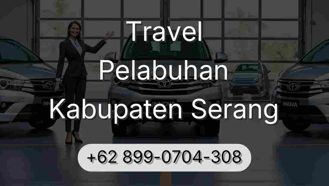 Travel Pelabuhan Kabupaten Serang