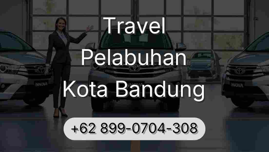 Travel Pelabuhan Kota Bandung