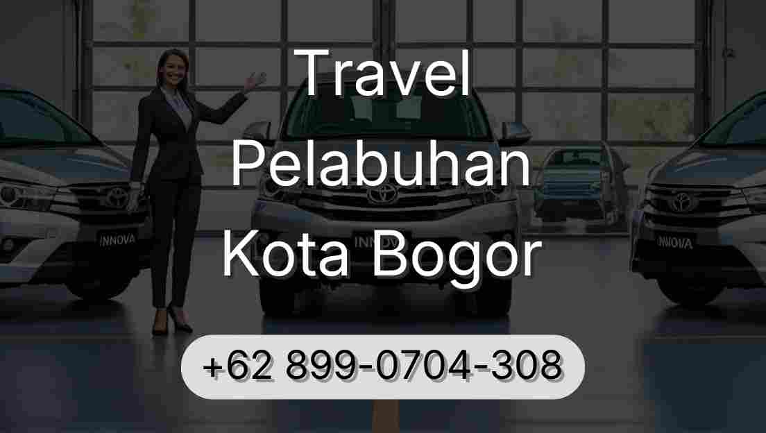 Travel Pelabuhan Kota Bogor