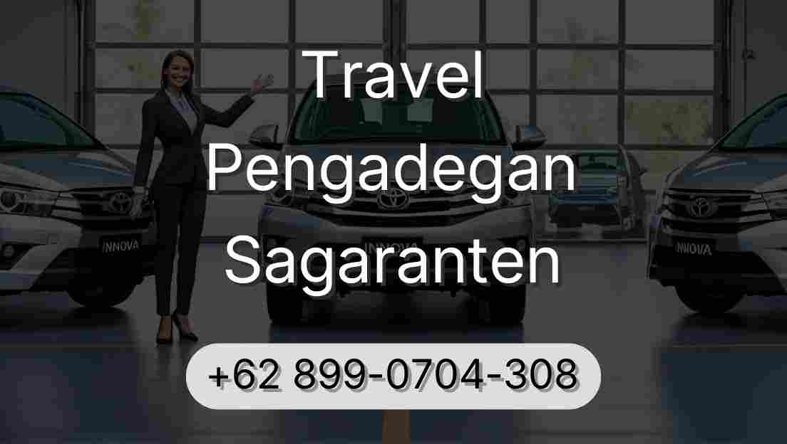 Travel Pengadegan Sagaranten