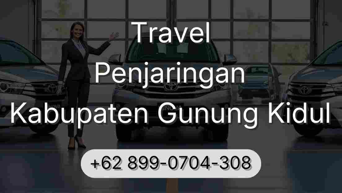Travel Penjaringan Kabupaten Gunung Kidul