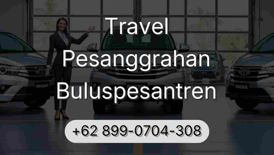 Travel Pesanggrahan Buluspesantren