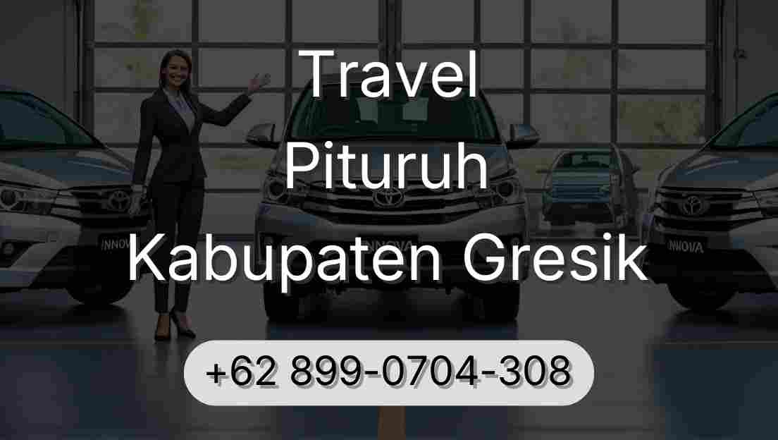 Travel Pituruh Kabupaten Gresik