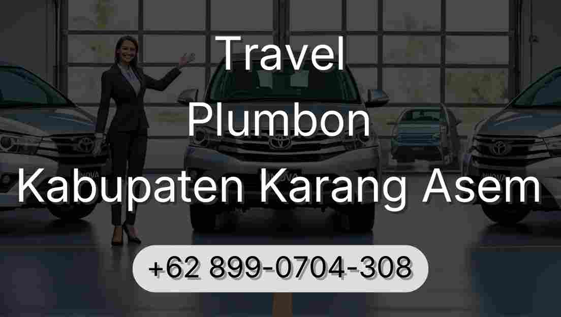 Travel Plumbon Kabupaten Karang Asem
