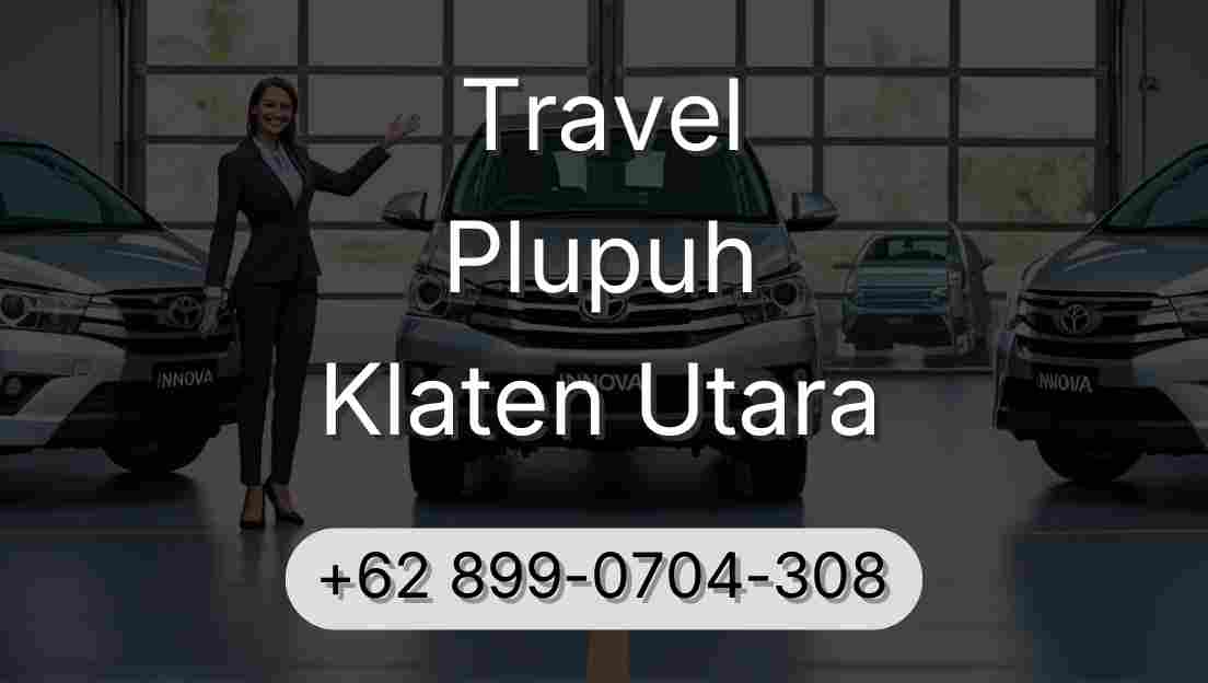 Travel Plupuh Klaten Utara