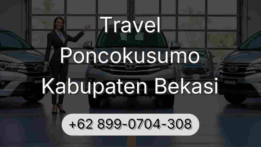 Travel Poncokusumo Kabupaten Bekasi