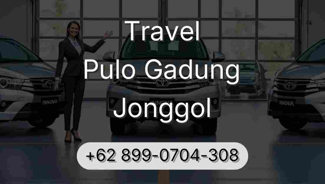 Travel Pulo Gadung Jonggol