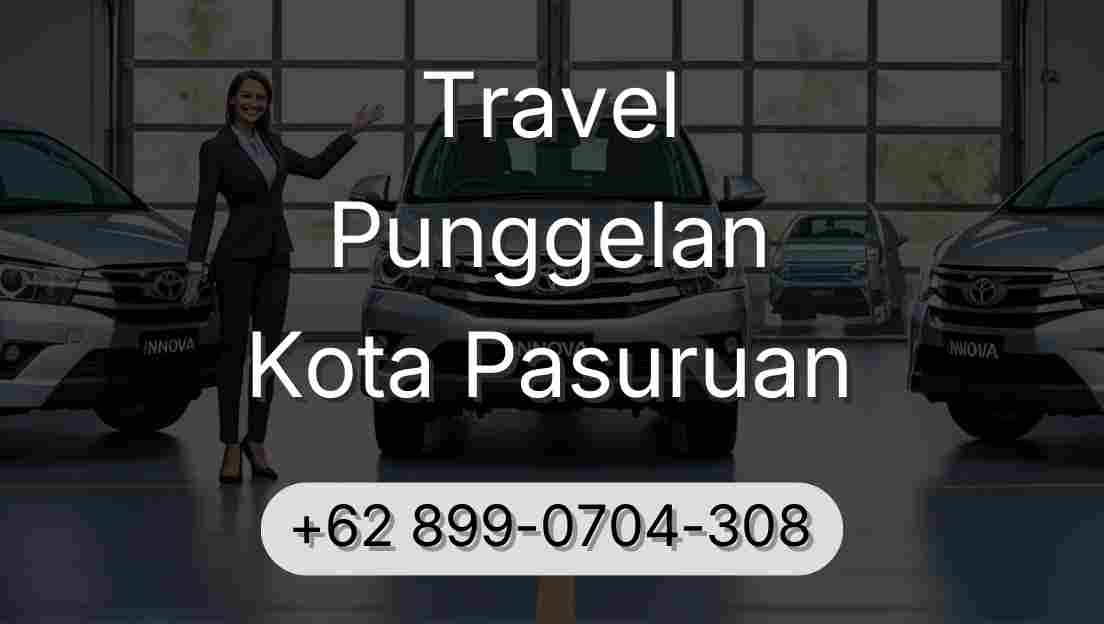 Travel Punggelan Kota Pasuruan