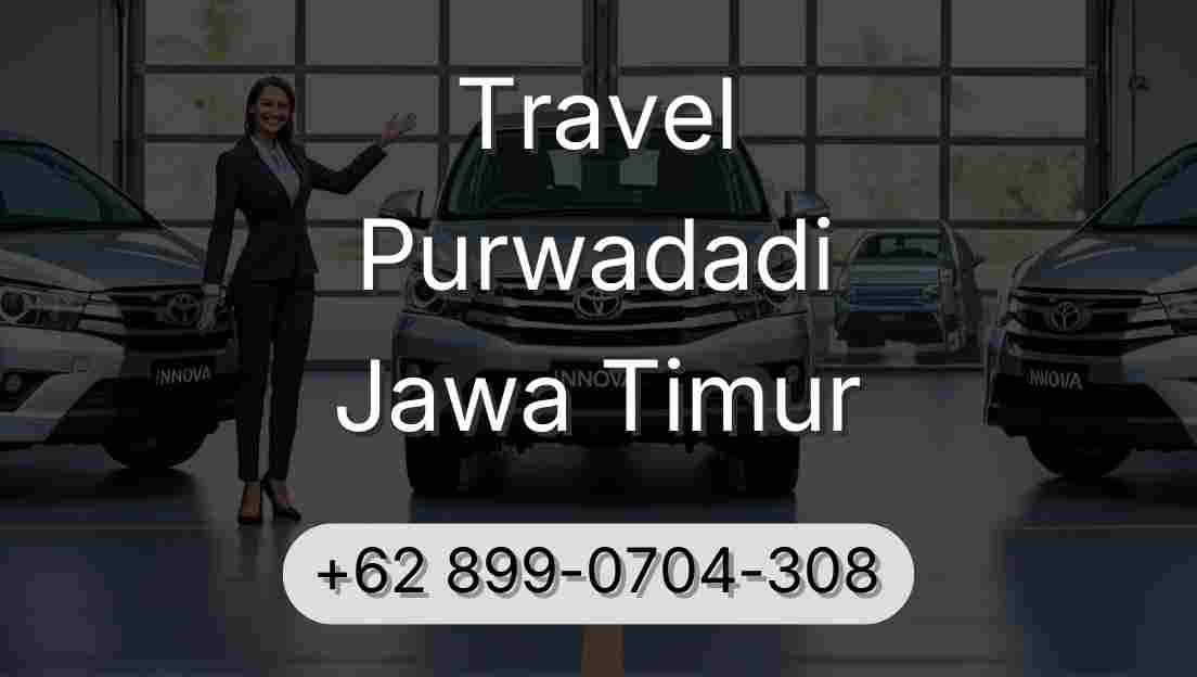 Travel Purwadadi Jawa Timur