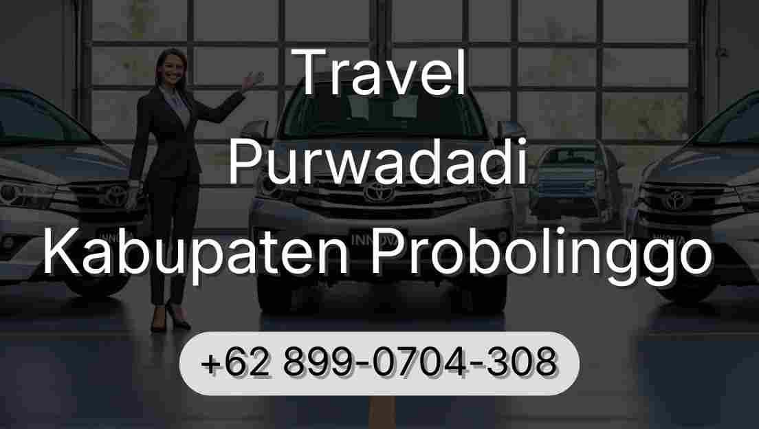 Travel Purwadadi Kabupaten Probolinggo