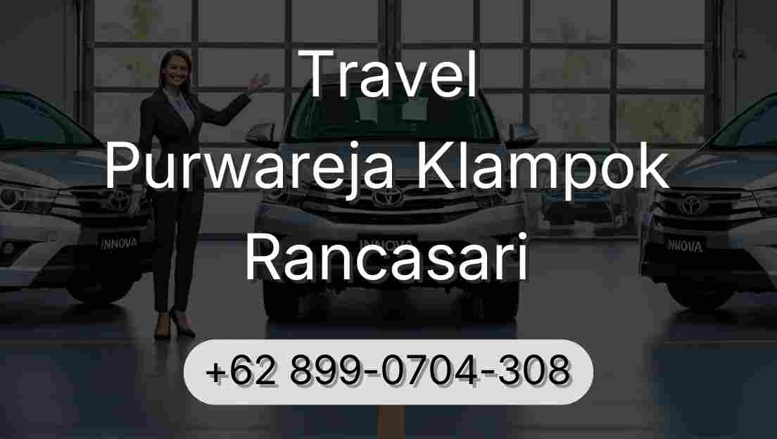 Travel Purwareja Klampok Rancasari