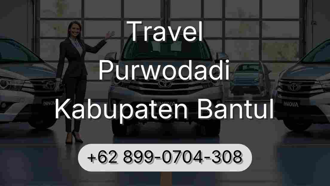 Travel Purwodadi Kabupaten Bantul