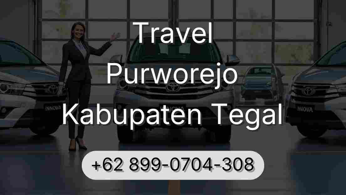Travel Purworejo Kabupaten Tegal