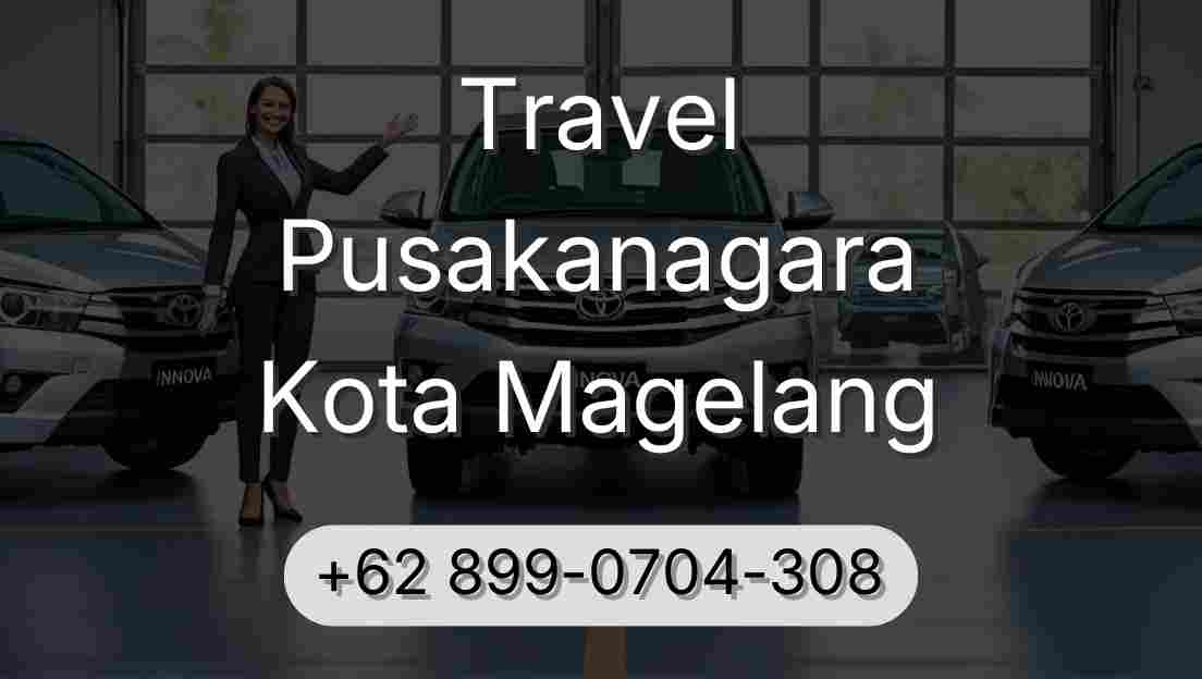 Travel Pusakanagara Kota Magelang