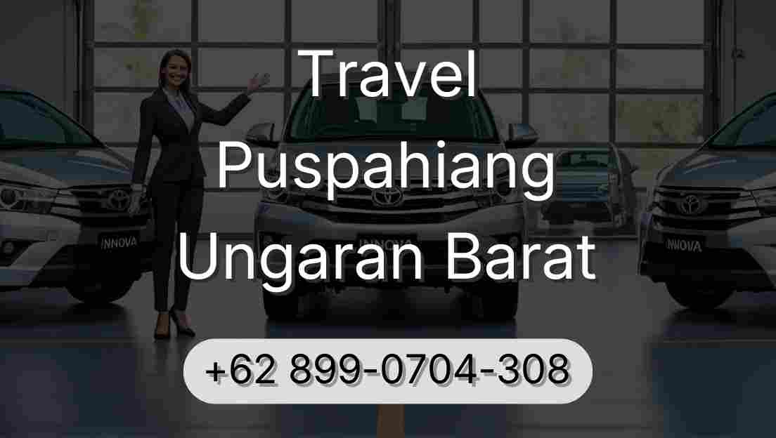 Travel Puspahiang Ungaran Barat