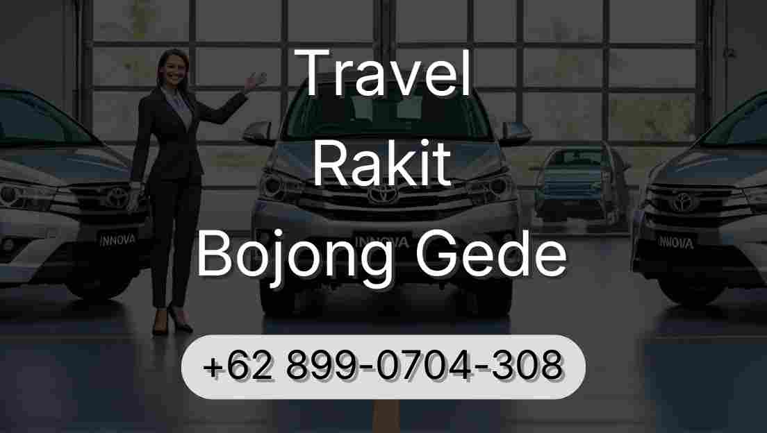 Travel Rakit Bojong Gede