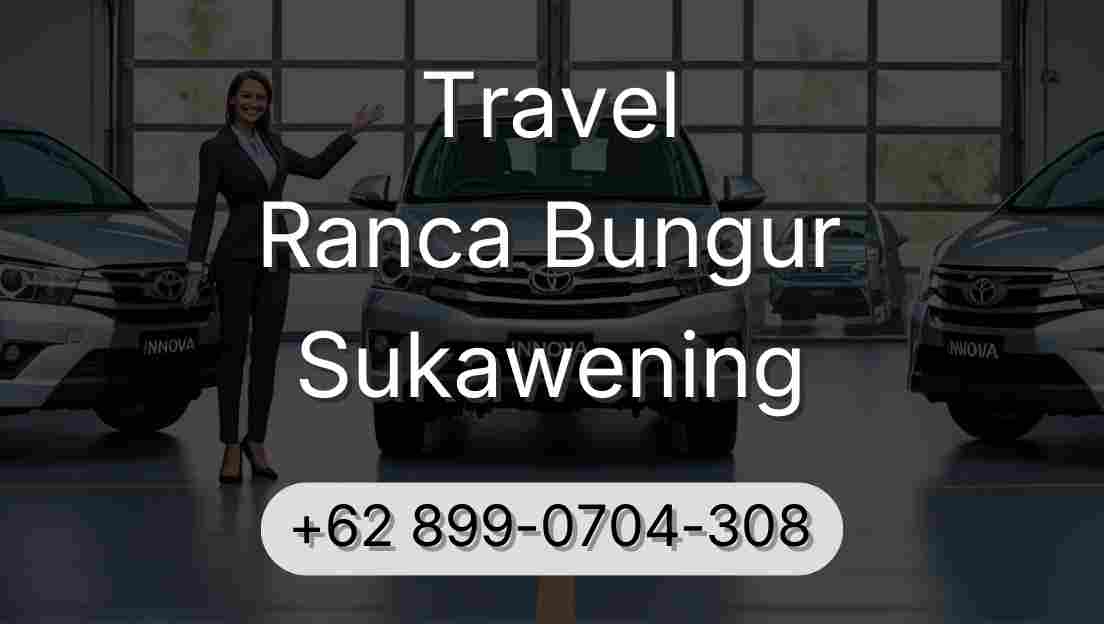 Travel Ranca Bungur Sukawening