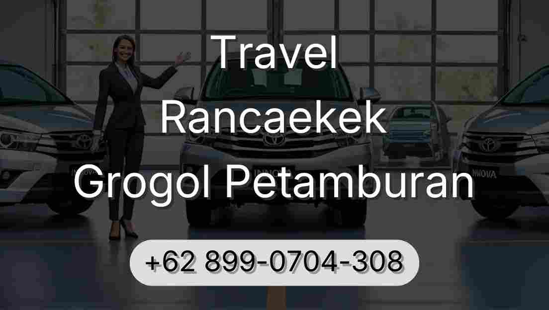 Travel Rancaekek Grogol Petamburan