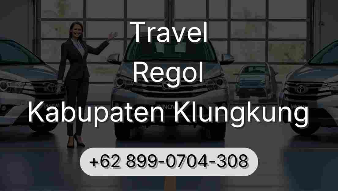 Travel Regol Kabupaten Klungkung