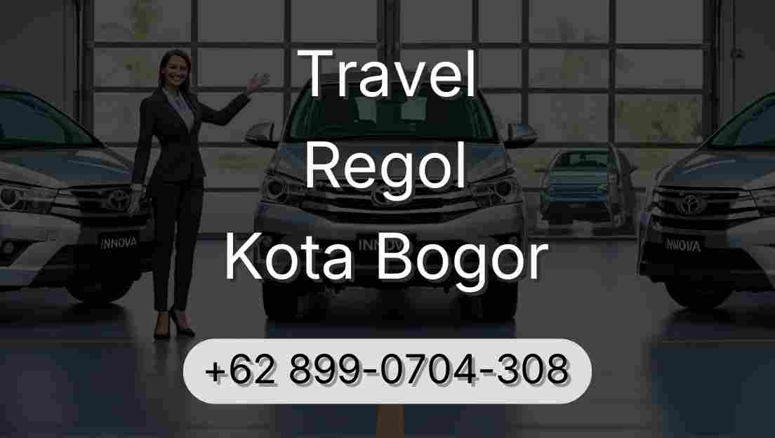 Travel Regol Kota Bogor