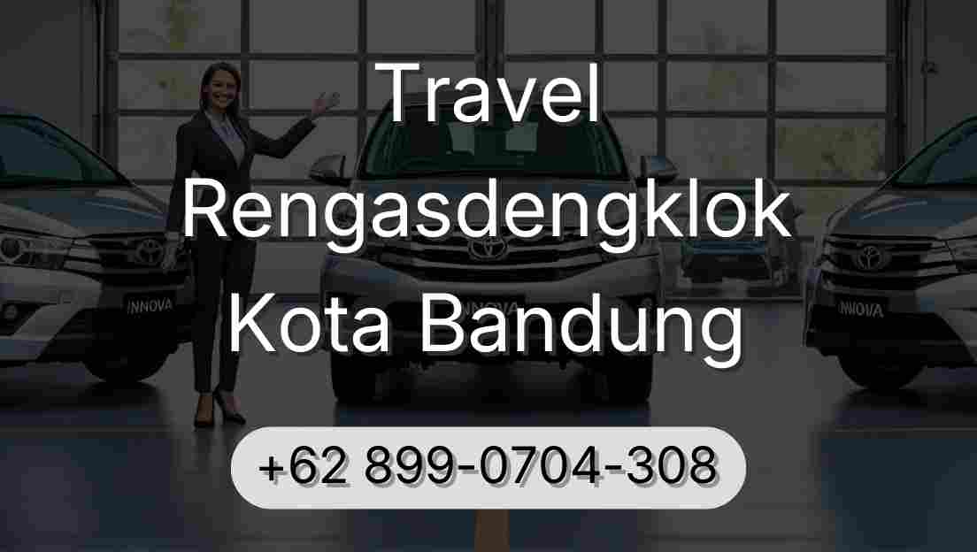 Travel Rengasdengklok Kota Bandung