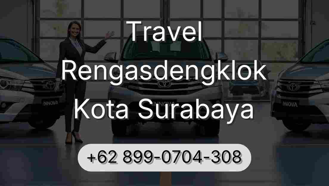 Travel Rengasdengklok Kota Surabaya